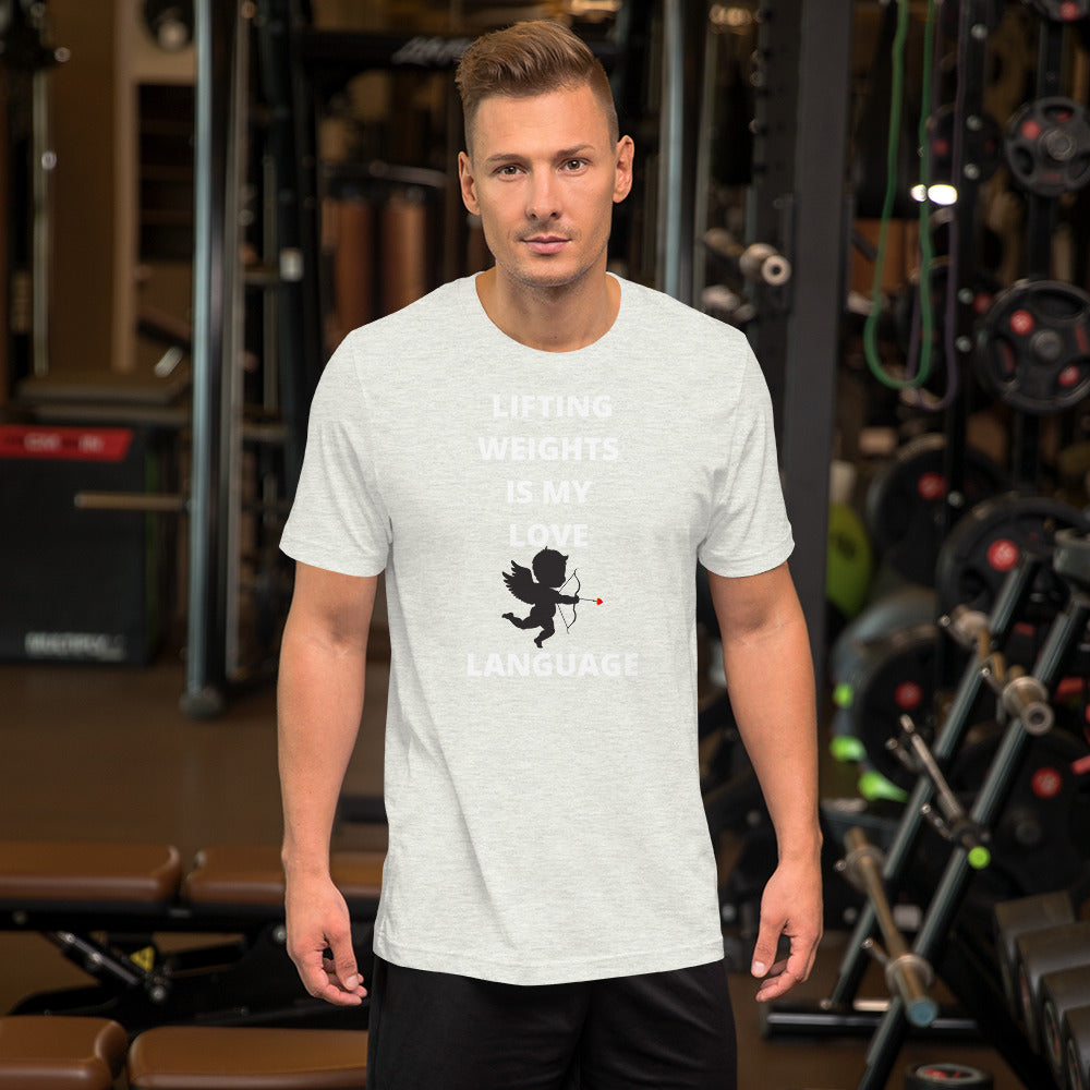 Lifting weights love language Gym Short-Sleeve Unisex T-Shirt