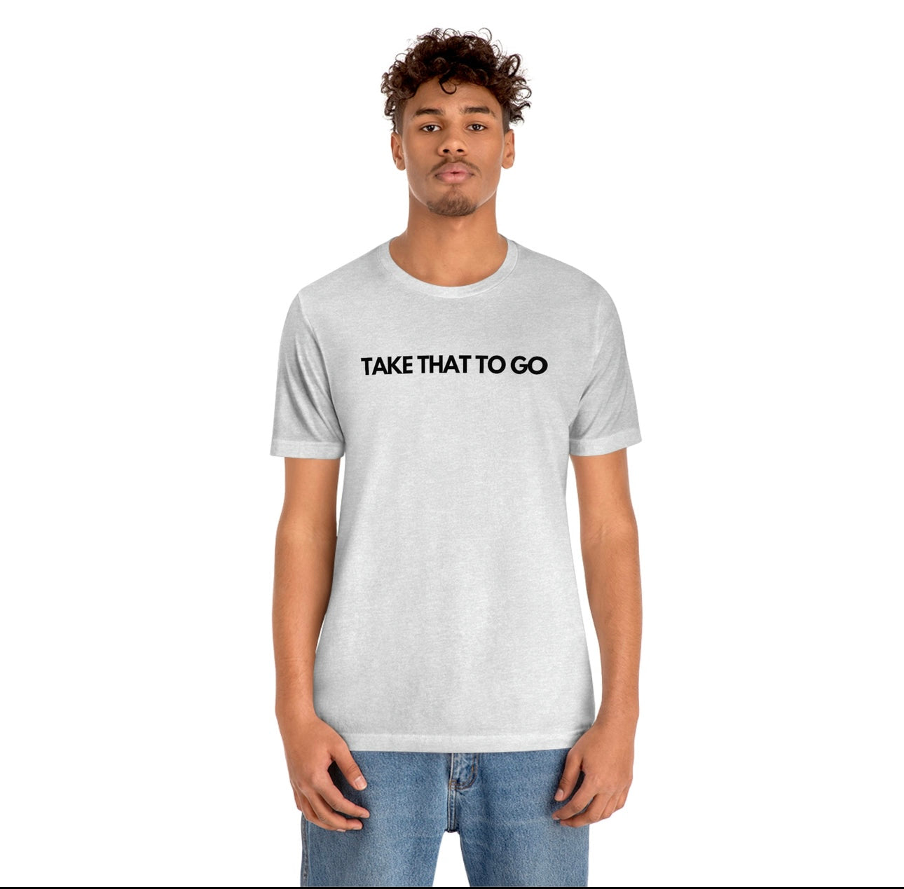 Free Take That To Go Shirt