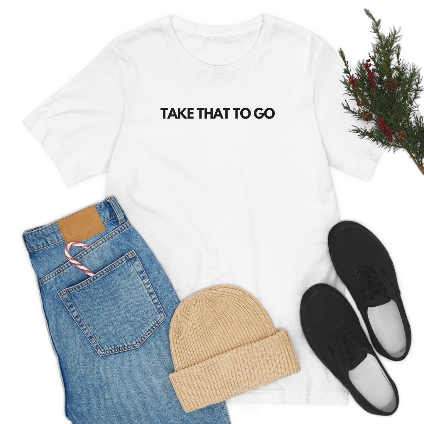 TAKE THAT TO GO Unisex Jersey Short Sleeve Tee (BLK LETTERS)