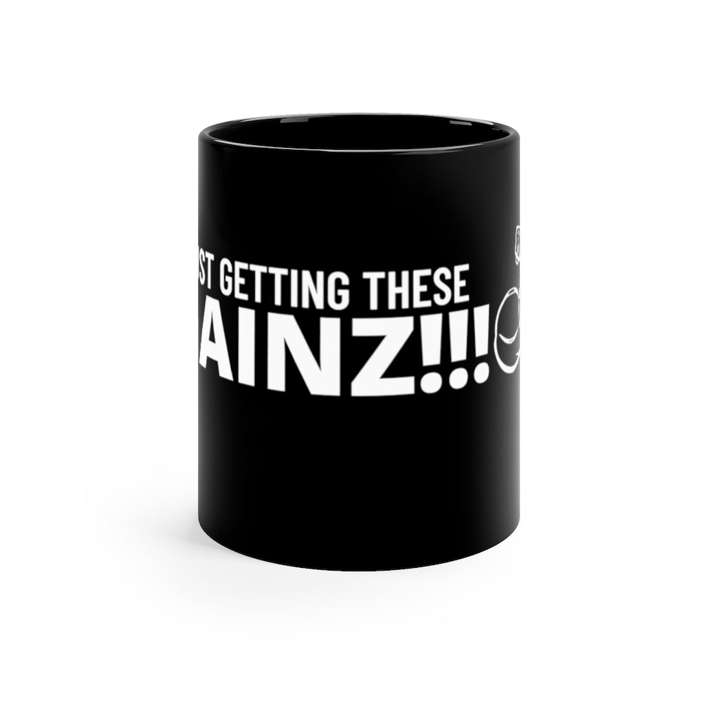 Black Coffee Mug, 11oz "Just Getting these Gainz"